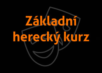 Darujte Základní kurz herectví